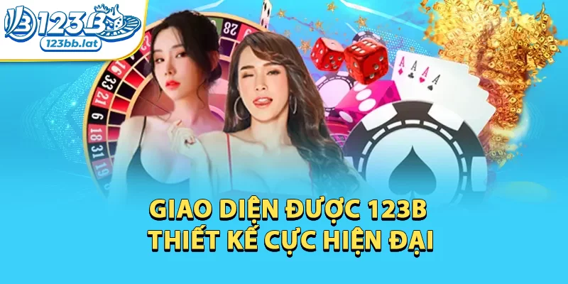 123b | Link Trang Chủ 123b.com - Đăng Ký Nhận 123k 20 Giao diện được 123b thiết kế cực hiện đại